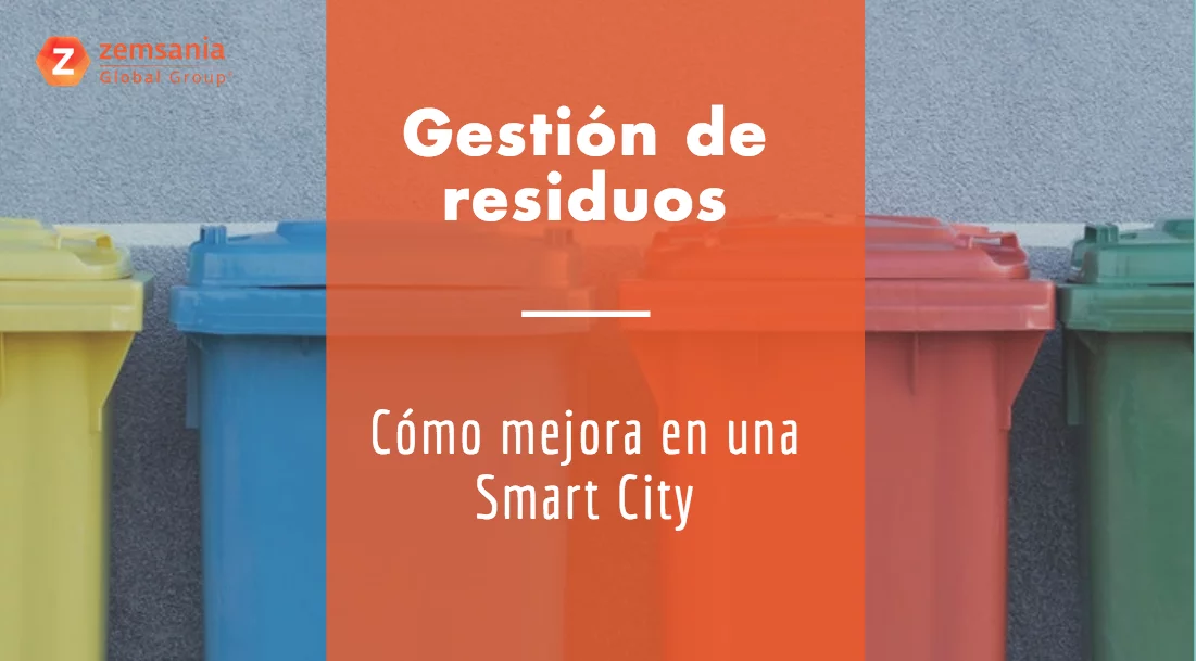 Cómo es la gestión de residuos en una Smart City
