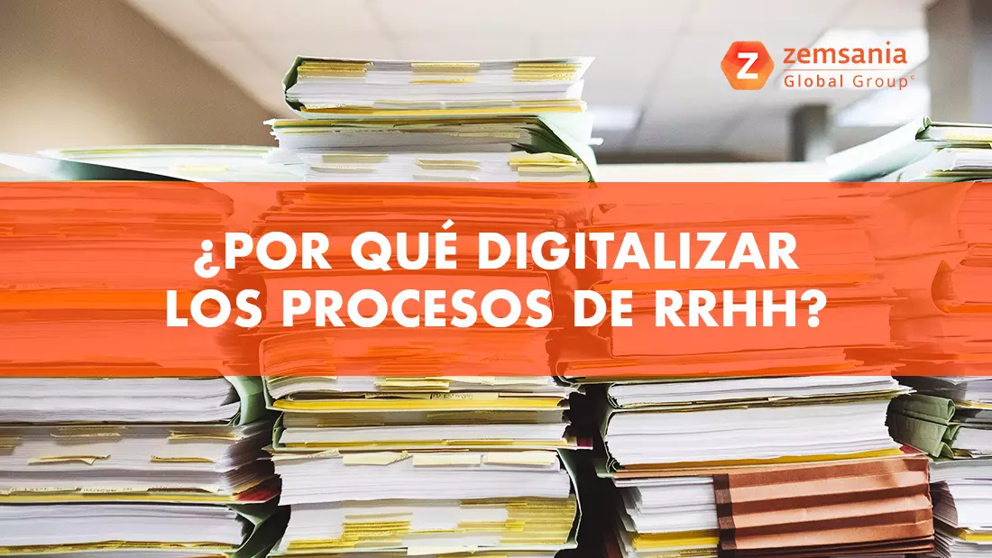 ¿Por qué digitalizar los procesos de RRHH?