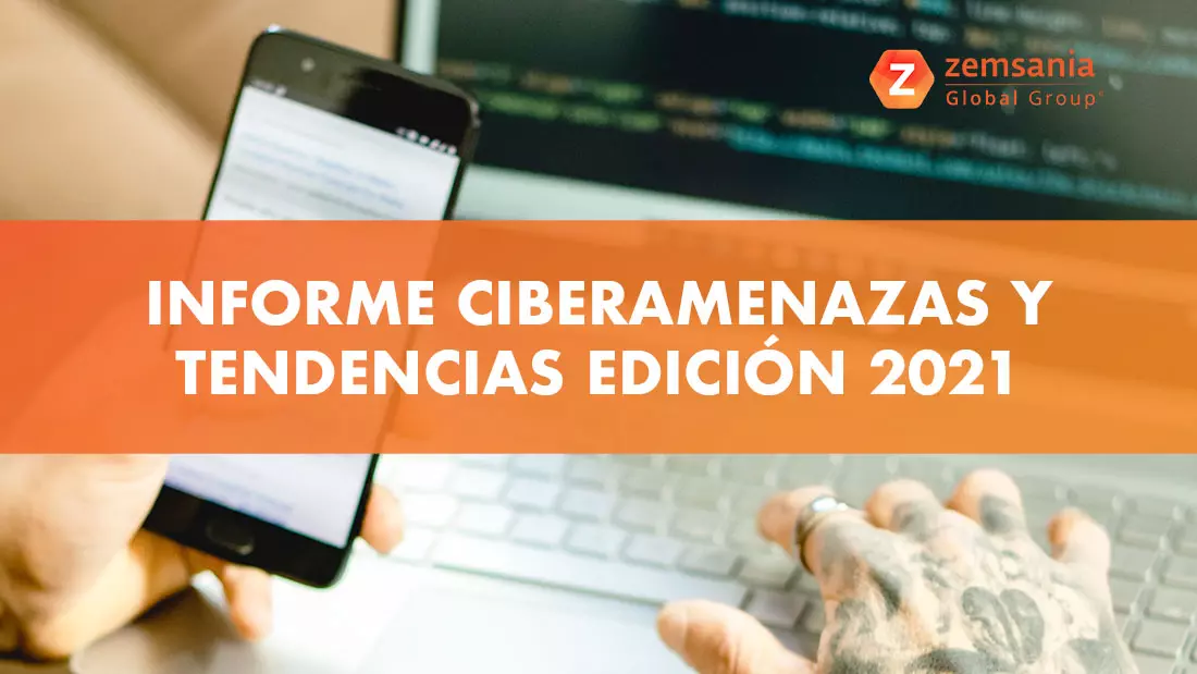 El CCN-CERT presenta su Informe: Ciberamenazas y Tendencias Edición 2021